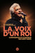 La voix d'un roi - Confidences du chanteur des Gipsy Kings