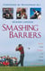 Smashing Barriers - Race and Sport in the New Millenium