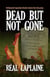 Dead but not Gone: Hollywood's Iconic Blonde comes back from the Grave