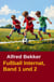 Alfred Bekker Fußball Internat Band 1 und 2 - Fußball-Internat, #3