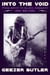 Into the Void - From Birth to Black Sabbath—And Beyond