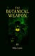 The Biological Weapon