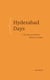Hyderabad Days - The code we lived by before we coded