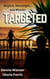 Targeted - Blair and Piermont Crime Thriller, #1