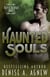 Haunted Souls (Deep Is The Night Trilogy Book 3) - Deep Is The Night