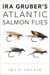 Ira Gruber's Atlantic Salmon Flies