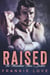 RAISED: The Mountain Man's Babies - The Mountain Man's Babies, #9