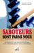 Les saboteurs sont parmi nous