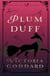 Plum Duff - Greenwing & Dart, #6