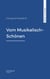 Vom Musikalisch-Schönen
