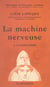 La machine nerveuse