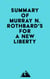 Summary of Murray N. Rothbard's For a New Liberty