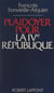 Plaidoyer pour la IVe République