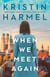 When We Meet Again