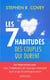 Les 7 habitudes des couples qui durent - Guide de psychologie pratique pour renforcer la relation, la communication et la complicité dans le couple