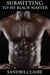 Submitting to My Black Master