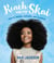 Reach for the Skai - How to Inspire, Empower, and Clapback