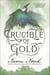 Crucible of Gold - Book Seven of Temeraire