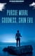 Pursue Moral Goodness, Shun Evil - In pursuit of God