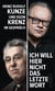 "Ich will hier nicht das letzte Wort" - Heinz Rudolf Kunze und Egon Krenz im Gespräch