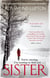 Sister - The phenomenal Sunday Times and New York Times bestseller