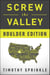 Screw the Valley: Boulder Edition