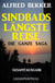 Die ganze Saga - Sindbads längste Reise: Gesamtausgabe