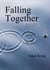 Falling Together