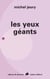 Les yeux géants