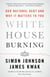 White House Burning - The Founding Fathers, Our National Debt, and Why It Matters to You