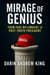 Mirage Of Genius: From Fake Billionaire To Post-Truth President