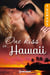 One kiss in... Hawaï - 3 romans