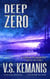 Deep Zero - A Dana Hargrove Legal Mystery, #4