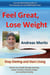 Feel Great, Lose Weight