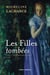 Les Filles tombées Tome 1 - Les Silences de ma mère
