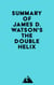 Summary of James D. Watson's The Double Helix