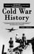 Cold War History: The Secret History of the Cia and a Cold War Assassination (A Captivating Guide to the Tense Conflict Between the United States of America)
