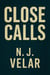 Close Calls - Close Calls Series, #1