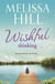 Wishful Thinking - An emotional and addictive page-turner