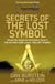 Secrets of the Lost Symbol - The Unauthorised Guide to the Mysteries Behind The Da Vinci Code Sequel