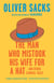 The Man Who Mistook His Wife for a Hat - And Other Clinical Tales