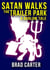 Satan Walks the Trailer Park - A Barlow Novel