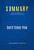 Summary: Don't Think Pink - Review and Analysis of Johnson and Learned's Book