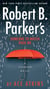 Robert B. Parker's Someone to Watch Over Me