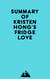 Summary of Kristen Hong's Fridge Love