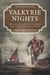 Valkyrie Nights: The Life of Harald Fairhair, the First King of Norway - Fascinating Lives Series