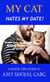 My Cat Hates My Date! Teach Cats to Accept Babies, Toddlers & Lovers - Quick Tips Guide, #2