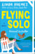 Flying Solo - A Novel