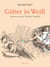 Götter in Weiß - Heiteres aus der Welt der Medizin