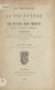 La croyance à la vie future et le culte des morts dans l'antiquité israélite - Thèse de Doctorat ès-lettres présentée à la Faculté des lettres de l'Université de Paris (thèse principale)